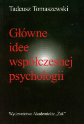 Główne idee współczesnej psychologii - Tadeusz Tomaszewski | mała okładka