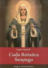 Cuda Różańca Świętego - Angelo Figurelli | mała okładka