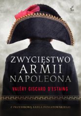 Zwycięstwo armii Napoleona - D'Estaing Valery Giscard | mała okładka