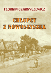 Chłopcy z Nowoszyszek - Florian Czarnyszewicz | mała okładka