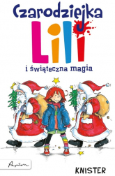 Czarodziejka Lili i świąteczna magia - Knister | mała okładka