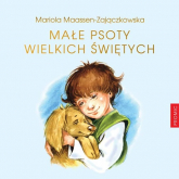 Małe psoty wielkich świętych - Mariola Maassen-Zajączkowska | mała okładka