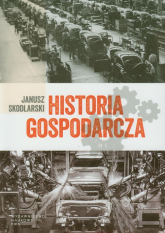 Historia gospodarcza - Janusz Skodlarski | mała okładka