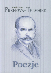 Poezje - Kazimierz Przerwa-Tetmajer | mała okładka