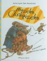 Myszka Chrapiszka - Kozubska Katarzyna Ewa | mała okładka
