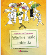 Wielkie małe kobietki - Aleksandra Polewska | mała okładka