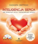 Inteligencja serca z płytą CD Jak otworzyć serce i doświadczać miłości - Dagmara Gmitrzak | mała okładka