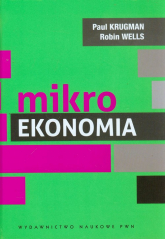 Mikroekonomia - Krugman Paul R., Wells Robin | mała okładka