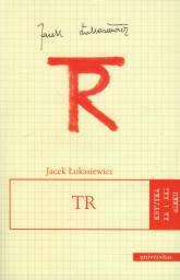 TR - Jacek Łukasiewicz | mała okładka