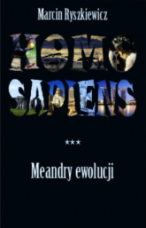 Homo sapiens Meandry ewolucji - Ryszkiewicz Marcin | mała okładka
