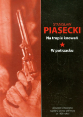 Na tropie knowań W potrzasku - Stanisław Piasecki | mała okładka