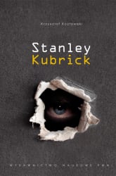 Stanley Kubrick - Krzysztof Kozłowski | mała okładka