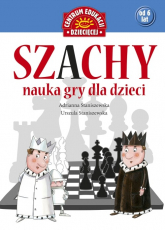 Szachy Nauka gry dla dzieci - Staniszewska Adrianna, Staniszewska Urszula | mała okładka