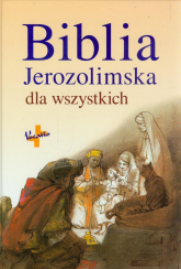 Biblia Jerozolimska dla wszystkich - Bagot Jean-Pierre, Barrios-Auscher Dominique | mała okładka