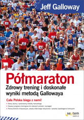 Półmaraton Zdrowy trening i doskonałe wyniki metodą Gallowaya - Galloway Jeff | mała okładka