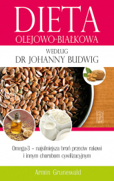 Dieta olejowo-białkowa według dr Johanny Budwig - Armin Grunewald | mała okładka