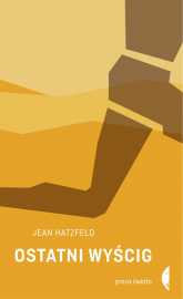 Ostatni wyścig - Jean Hatzfeld | mała okładka