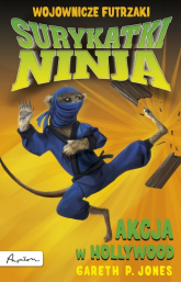 Surykatki Ninja Akcja w Hollywood - Jones Gareth P. | mała okładka