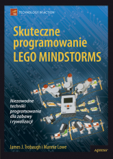 Skuteczne programowanie Lego Mindstorms - Lowe Mannie, Trobaugh James J. | mała okładka
