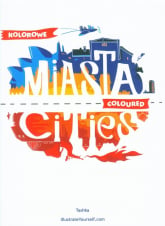 Kolorowe Miasta Coloured Cities wydanie polsko - angielskie -  | mała okładka