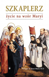 Szkaplerz życie na wzór Maryi - de Jesus-Marie Philippe | mała okładka
