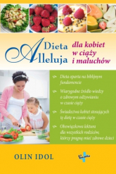 Dieta Alleluja dla kobiet w ciąży i maluchów - Olin Idol | mała okładka
