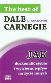 Jak doskonalić siebie i wywierać wpływ na życie innych - Dale Carnegie | mała okładka