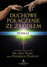 Duchowe połączenie ze źródłem Przekaz Salomona - Pearl Eric, Ponzlov Frederick | mała okładka