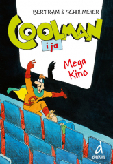 Coolman i ja III. Mega kino Mega kino - Bertram Rüdiger | mała okładka