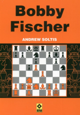 Bobby Fischer - Andrew Soltis | mała okładka