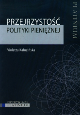 Przejrzystość polityki pieniężnej - Violetta Kałuzińska | mała okładka