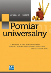 Pomiar uniwersalny Odkrywanie w biznesie wartości niematerialnych - Hubbard Douglas W. | mała okładka