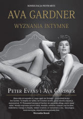 Ava Gardner wyznania intymne - Evans Peter, Gardner Ava | mała okładka