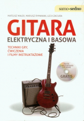 Gitara elektryczna i basowa Techniki gry, ćwiczenia i filmu instruktażowe - Rymaniak Mariusz | mała okładka