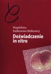 Doświadczenie in vitro - Magdalena Radkowska-Walkowicz | mała okładka