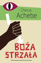 Boża strzała - Chinua Achebe | mała okładka