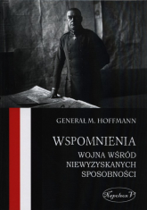 Wspomnienia Wojna wśród niewyzyskanych sposobności - Max Hoffmann | mała okładka