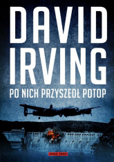 Po nich przyszedł potop - David Irving | mała okładka