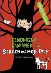 Demoniczny Damianek, czyli strach ma moje oczy Tom 2 - Mariusz Niemycki | mała okładka