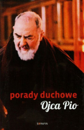 Porady duchowe Ojca Pio - Joanna Piestrak | mała okładka