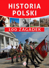 Historia Polski 100 zagadek - Żywczak Krzysztof | mała okładka