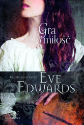 Gra o miłość - Eve Edwards | mała okładka