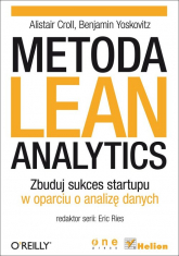 Metoda Lean Analytics Zbuduj sukces startupu w oparciu o analizę danych - Croll Alistair, Yoskovitz Benjamin | mała okładka