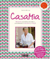 CasaMia Domowa kuchnia włoska gotowanie z miłością i pasją! - Cristina Bottari | mała okładka