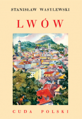 Lwów - Stanisław Wasylewski | mała okładka