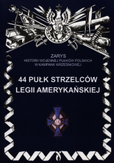 44 Pułk Strzelców Legii Amerykańskiej - Piotr Bieliński | mała okładka