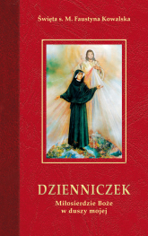 Dzienniczek Miłosierdzie Boże w duszy mojej - Faustyna Kowalska | mała okładka