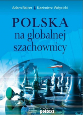 Polska na globalnej szachownicy - Adam Balcer | mała okładka
