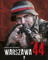 Warszawa'44 - Mirosław Orłowski | mała okładka
