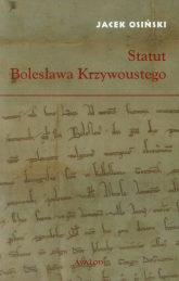 Statut Bolesława Krzywoustego - Jacek Osiński | mała okładka